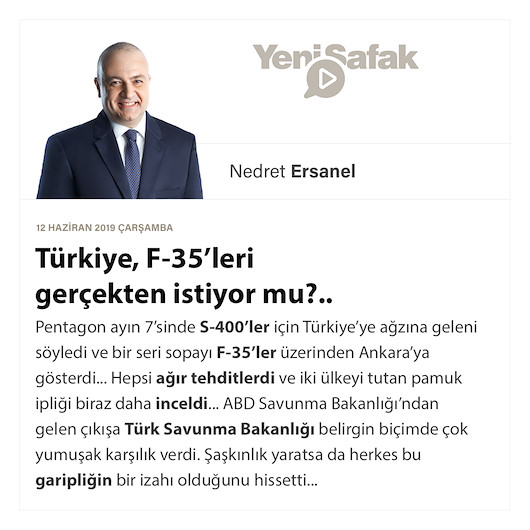 Türkiye, F-35’leri gerçekten istiyor mu?..