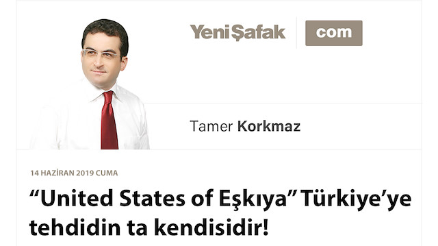 “United States of Eşkıya” Türkiye’ye tehdidin ta kendisidir!