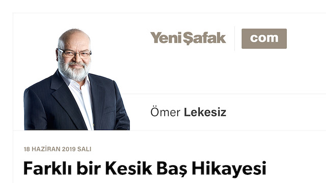 Farklı bir Kesik Baş Hikayesi