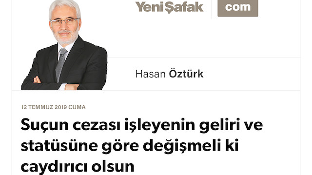 Suçun cezası işleyenin geliri ve statüsüne göre değişmeli ki caydırıcı olsun