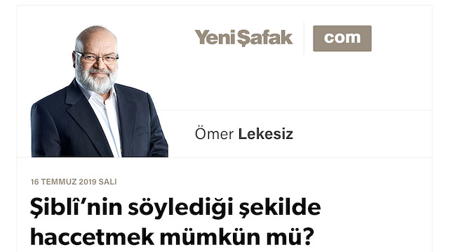Şiblî’nin söylediği şekilde haccetmek mümkün mü?