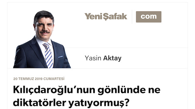 Kılıçdaroğlu’nun gönlünde ne diktatörler yatıyormuş?