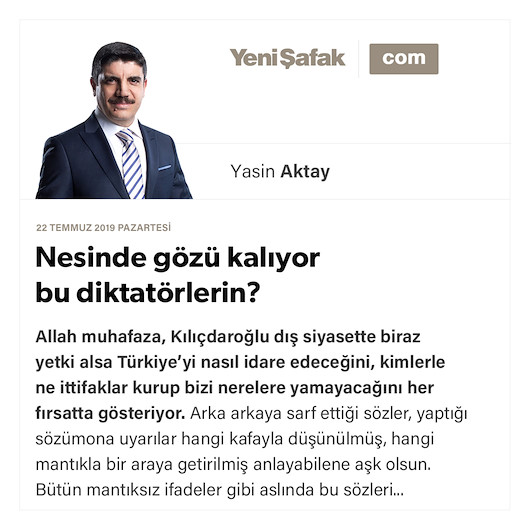 Nesinde gözü kalıyor bu diktatörlerin?