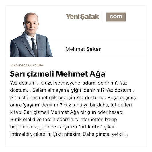 Sarı çizmeli Mehmet Ağa