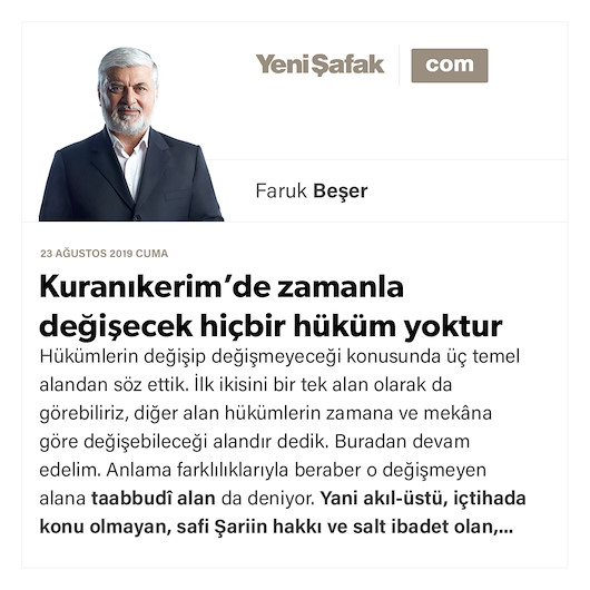 Kuranıkerim’de zamanla değişecek hiçbir hüküm yoktur