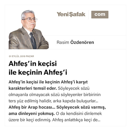 Ahfeş’in keçisi ile keçinin Ahfeş’i