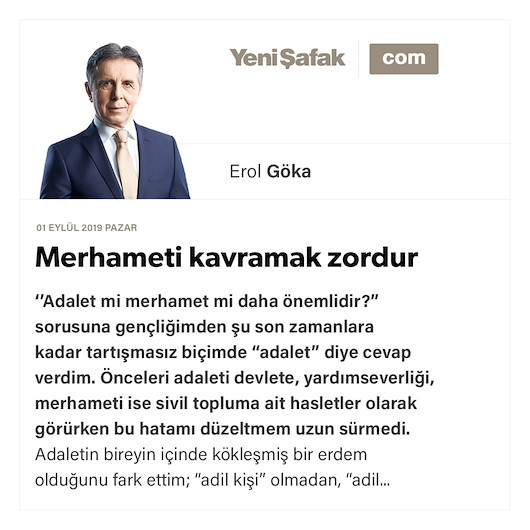 Merhameti kavramak zordur