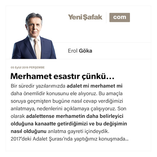 Merhamet esastır çünkü...
