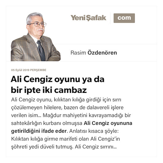 Ali Cengiz oyunu ya da bir ipte iki cambaz