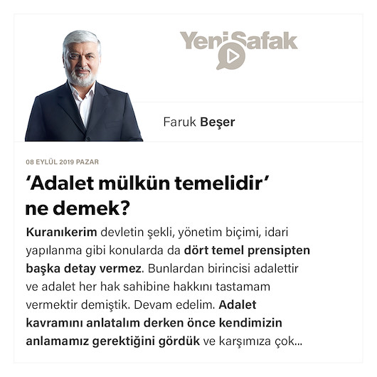‘Adalet mülkün temelidir’ ne demek?