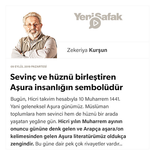 Sevinç ve hüznü birleştiren Aşura insanlığın sembolüdür