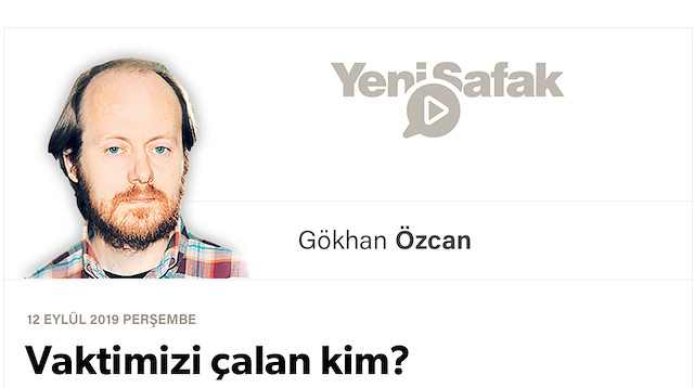 Vaktimizi çalan kim?