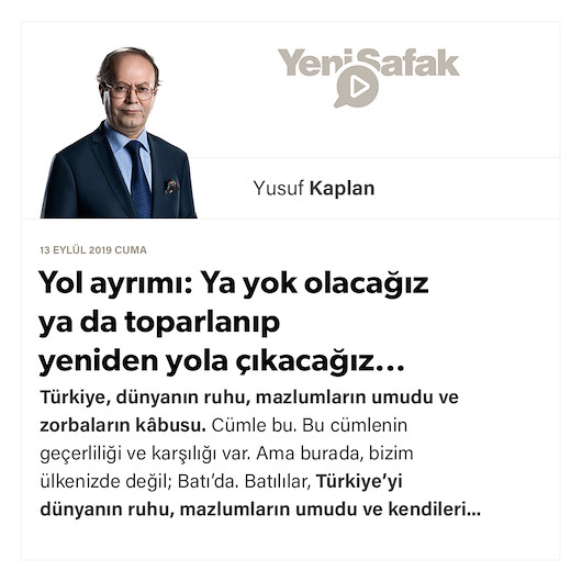 Yol ayrımı: Ya yok olacağız ya da toparlanıp yeniden yola çıkacağız...