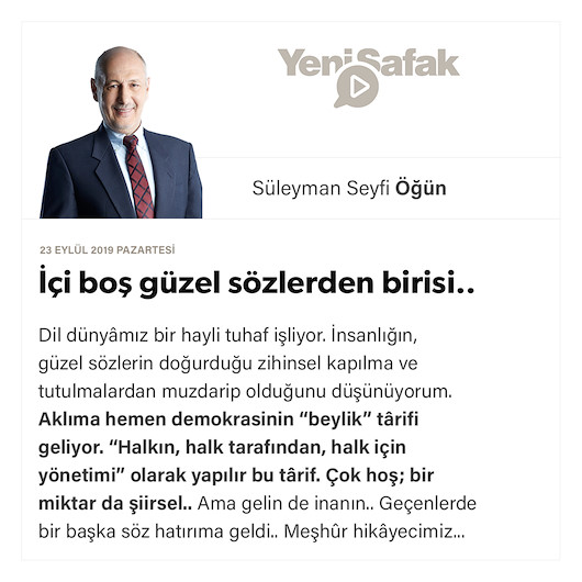 İçi boş güzel sözlerden birisi..