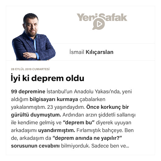 İyi ki deprem oldu
