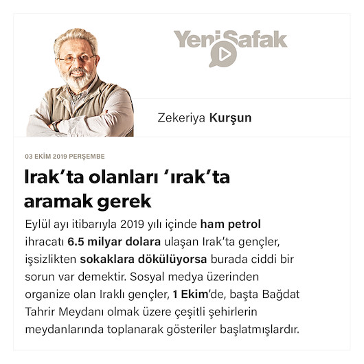 Irak’ta olanları ‘ırak’ta aramak gerek