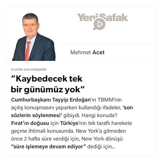 “Kaybedecek tek bir günümüz yok”