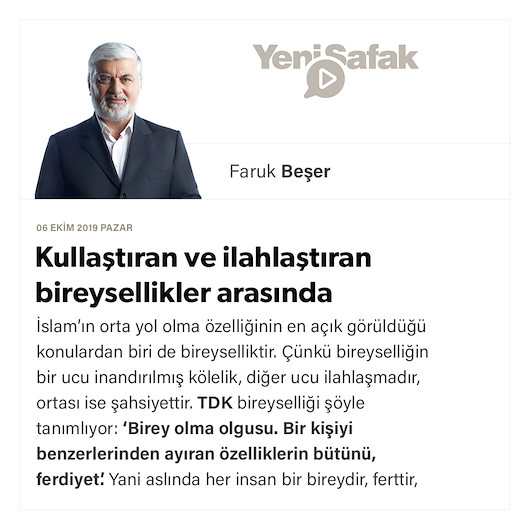 Kullaştıran ve ilahlaştıran bireysellikler arasında