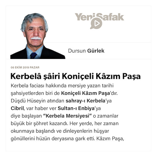 Kerbelâ şâiri Koniçeli Kâzım Paşa