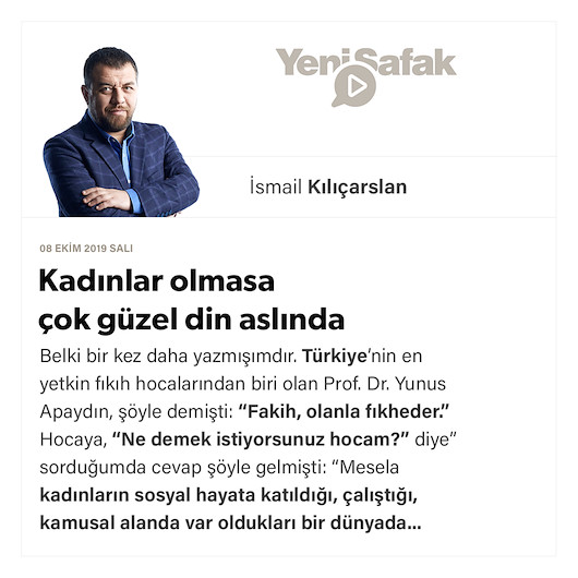 Kadınlar olmasa çok güzel din aslında