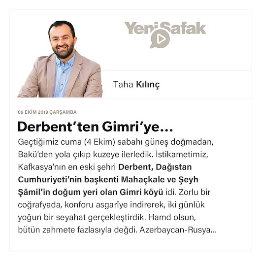 Derbent’ten Gimri’ye…
