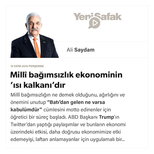 Millî bağımsızlık ekonominin ‘ısı kalkanı’dır