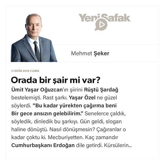 Orada bir şair mi var?