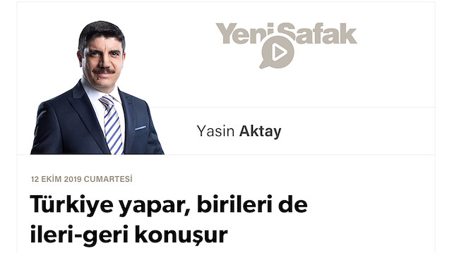 Türkiye yapar, birileri de ileri-geri konuşur
