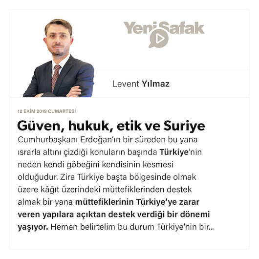 Güven, hukuk, etik ve Suriye