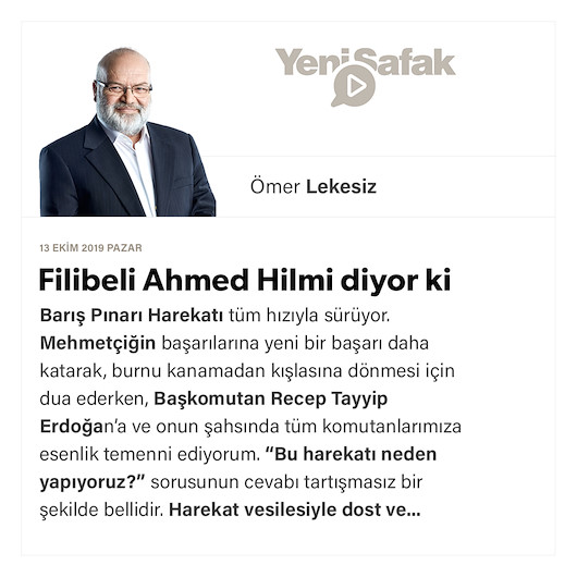 Filibeli Ahmed Hilmi diyor ki