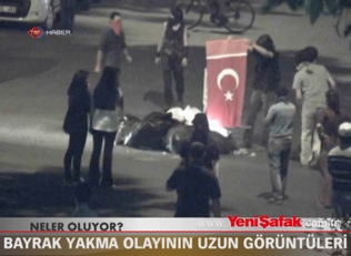 Bayrak yakma olayının uzun görüntüleri